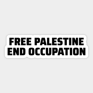 Free Palestine End Occupation Palestinian Freedom Support Pattern Design - blk Sticker